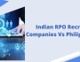 Indian RPO Recruitment Companies Vs Philippines RPOs