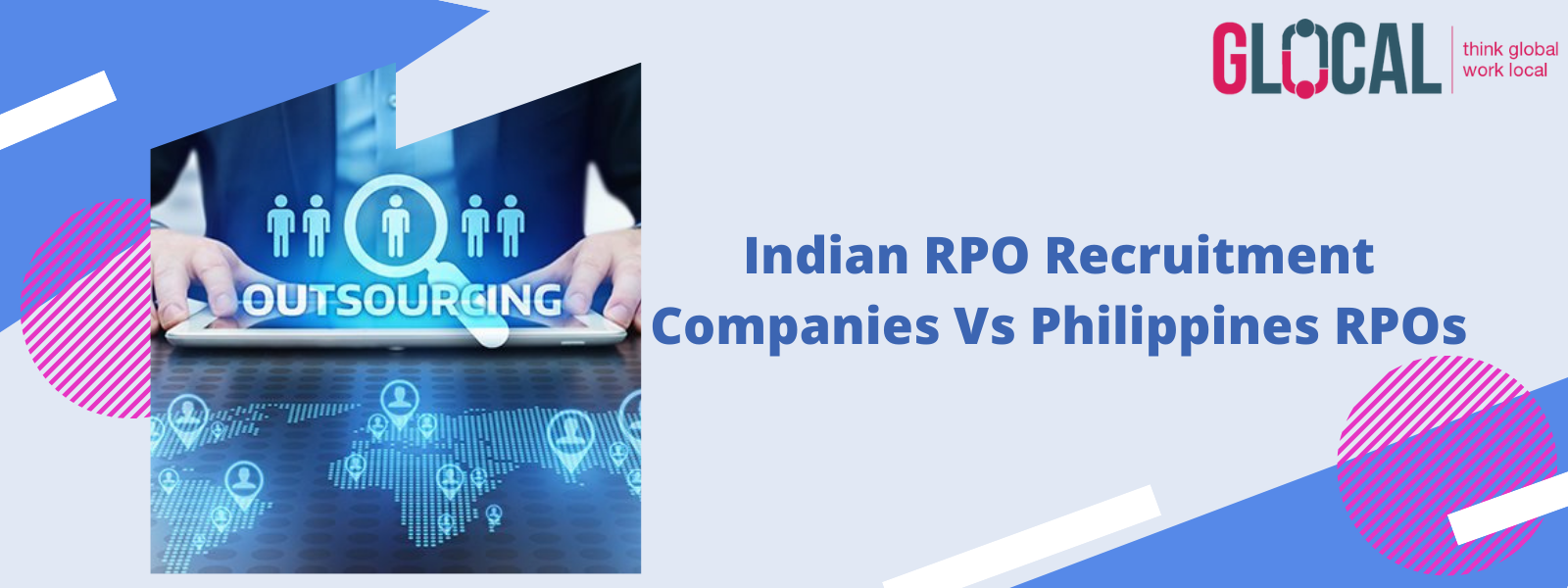 Indian RPO Recruitment Companies Vs Philippines RPOs